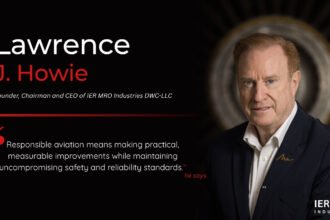 Lawrence J. Howie, Founder, Chairman and CEO of IER MRO Industries, leading the development of a next-generation engine MRO platform in the UAE
