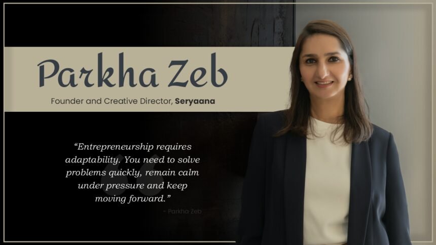 Parkha Zeb, Founder and Creative Director of Seryaana, shaping personalized interior spaces in Dubai